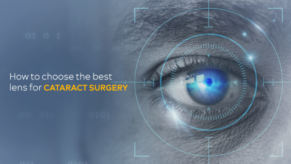 Best Lens for Cataract Surgery – How to Choose Wisely