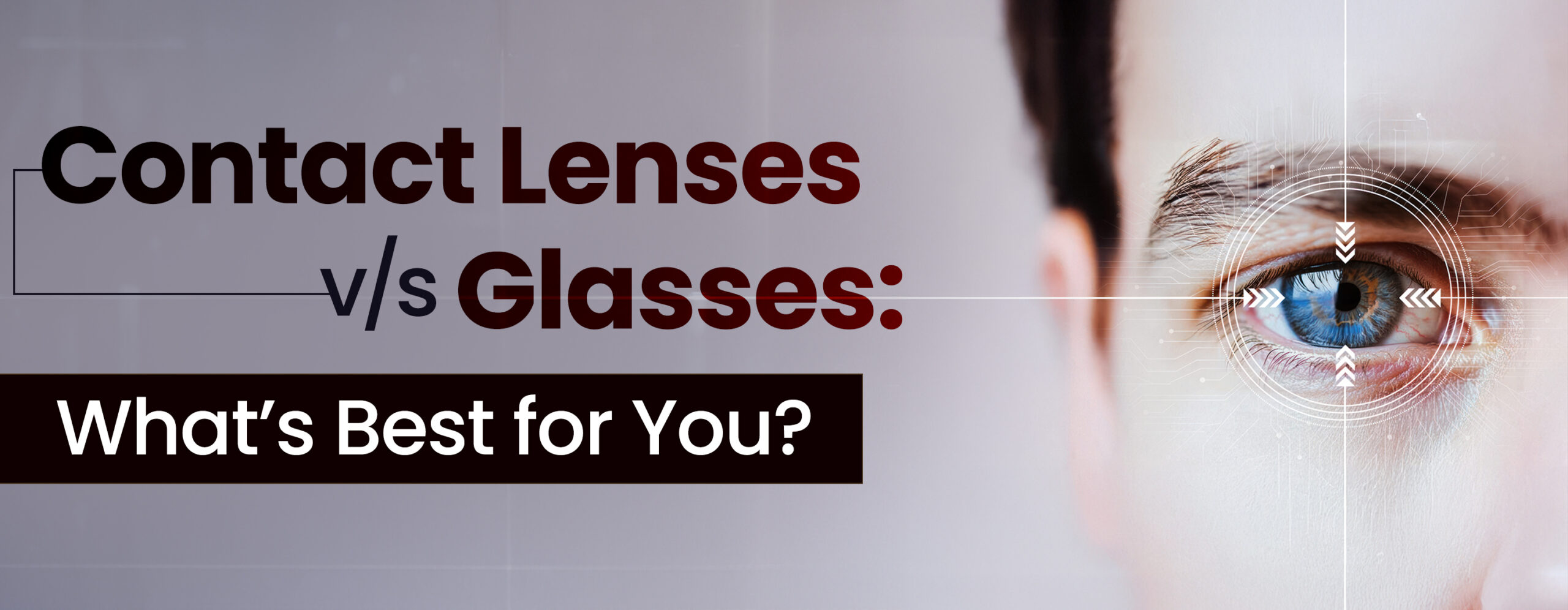 Contact lenses specialist in Delhi