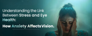 Stress and eye health