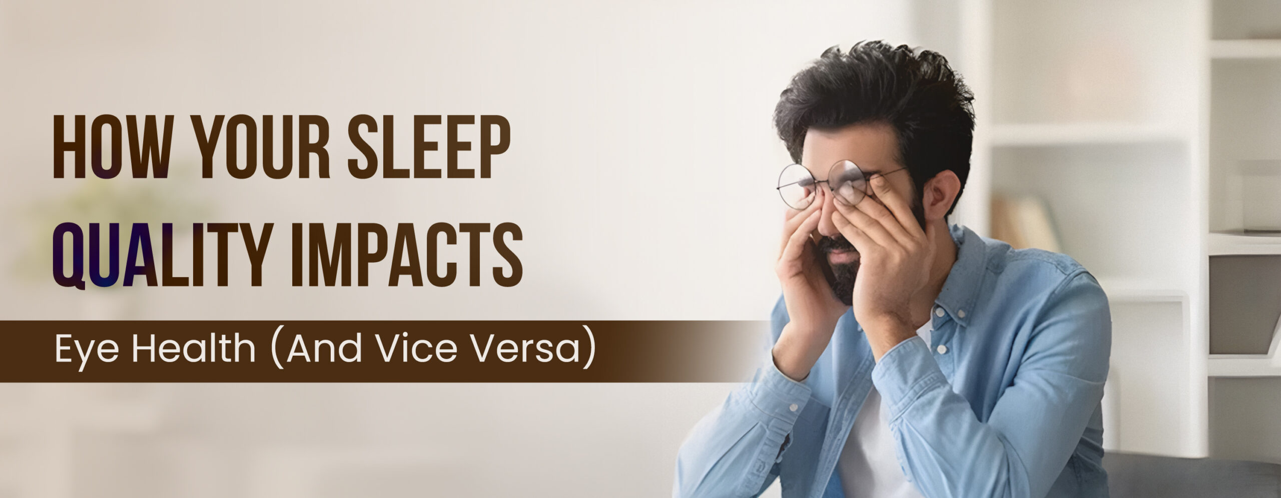 Sleep and eye health