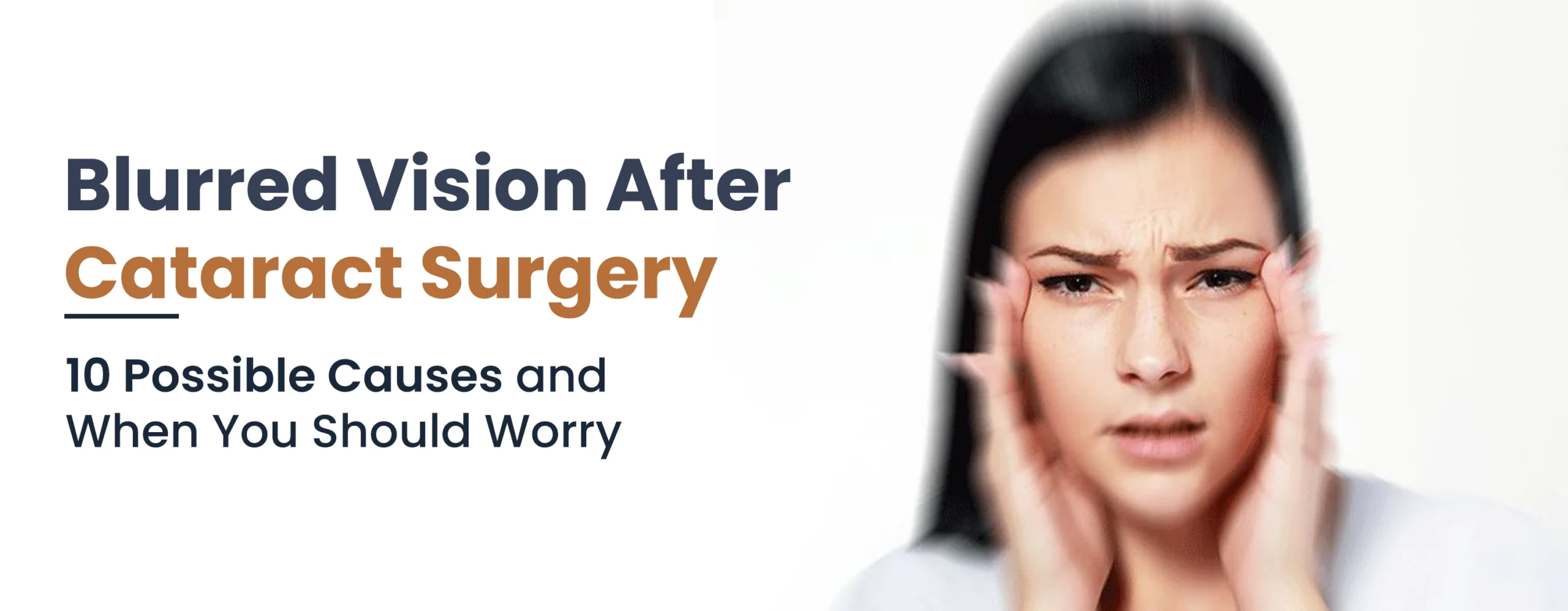Blurred Vision After Cataract Surgery