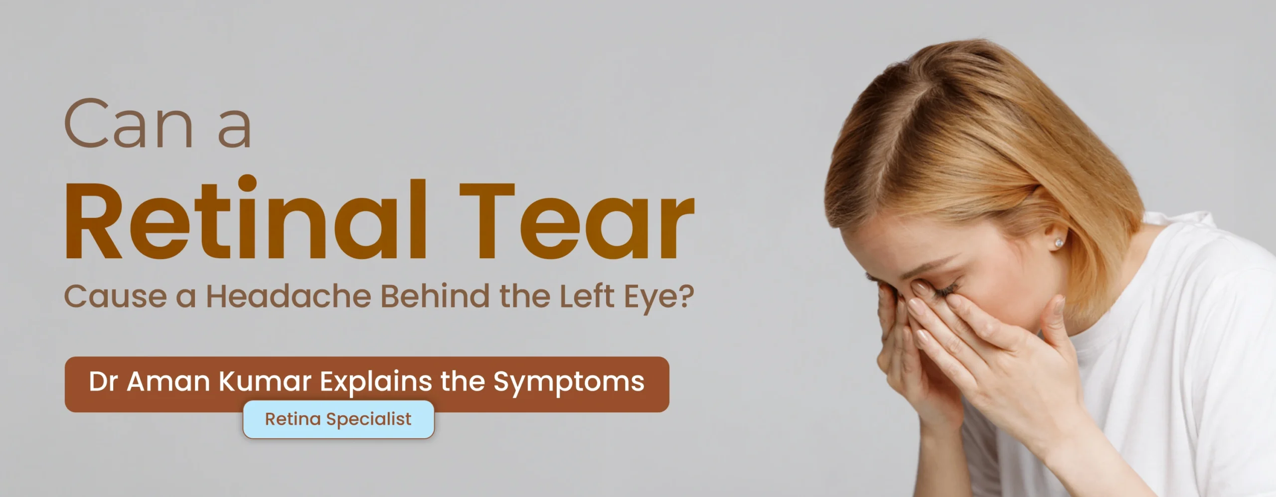 Can a Retinal Tear Cause a Headache Behind the Left Eye